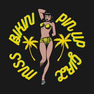 Miss Bikini Pin Up Girl T-Shirt