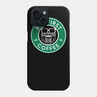 But First Coffee Phone Case