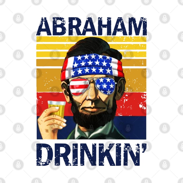 4th Of July Drinking Party Abe Lincoln Retro by dyazagita