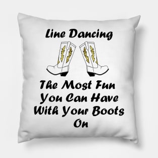 FUNNY Line Dancing Quote Pillow