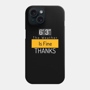 Tall funny novelty T-Shirt Phone Case