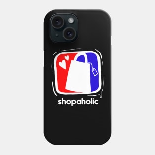 Shopaholic Funny design Phone Case