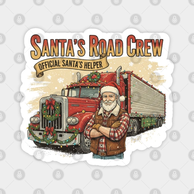 Santa’s Road Crew – Official Santa’s Helper Trucker Vintage Funny Holiday Trucking Gift Magnet by  Shift Happens: Gear for the Ones Who Keep It Moving