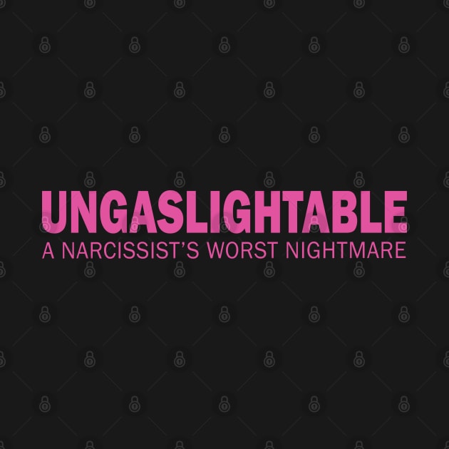 Ungaslightable by valentinahramov