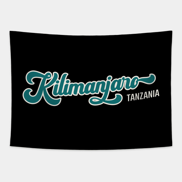 Mount Kilimanjaro - Tanzania - Highest Peak in Africa - Teal Script Tapestry by TGKelly