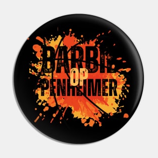 Barbie Oppenheimer Funny Pin