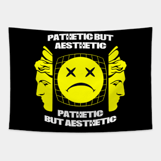 Pathetic Aesthetic Tapestry