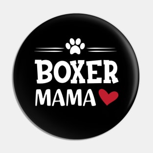 Boxer Dog - Boxer mama Pin