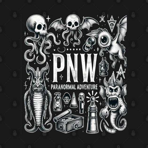 Pacific Northwest Paranormal Adventures by Dead Galaxy