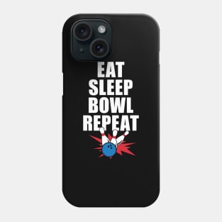 'Eat Sleep Bowl Repeat' Cute Bowling Gamer Phone Case