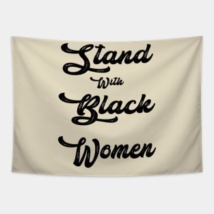 Stand With Black Women - Gift Family Tapestry