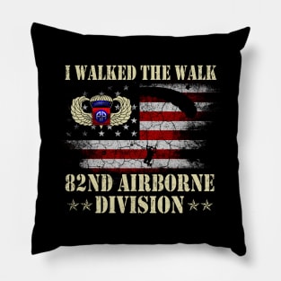 Paratrooper I Walked The Walk 82nd Airborne Division Pillow