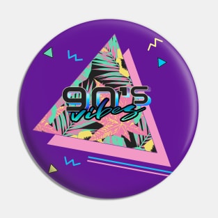 90s Vibes Pin