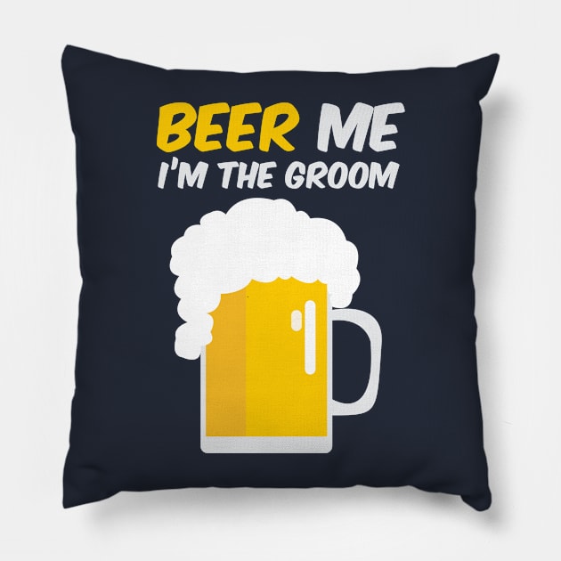 Men's Beer Me I'M the Groom Funny AF Marriage Cool Gift Pillow by klimentina