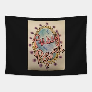 Pussy power Tapestry