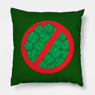 I Hate Brussel Sprouts Pillow