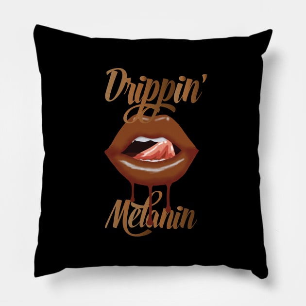 Drippin Melanin Sexy Lips Pillow by blackartmattersshop