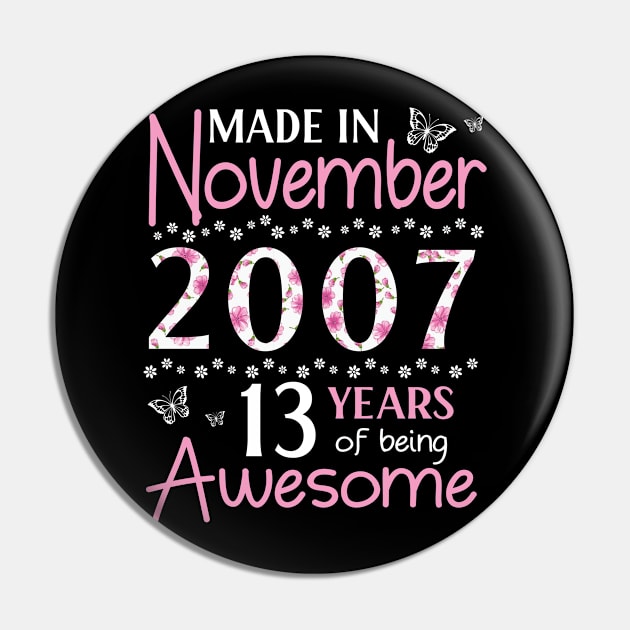 Mother Sister Wife Daughter Made In November 2007 Happy Birthday 13 Years Of Being Awesome To Me You Pin by Cowan79