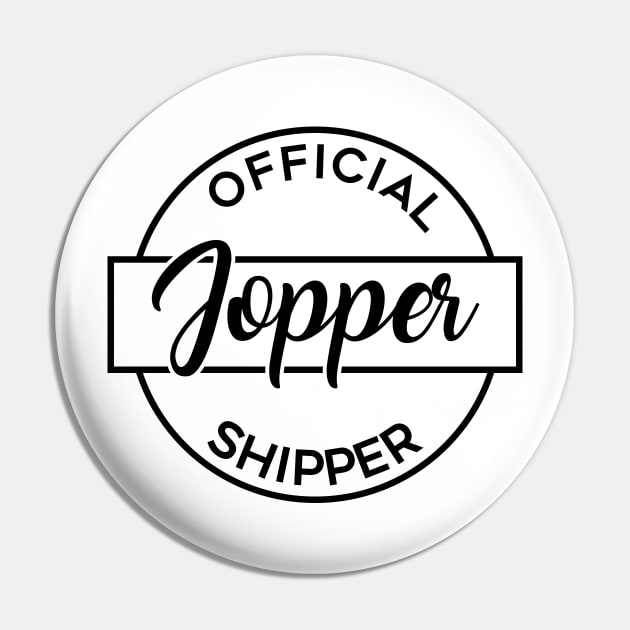 Official Jopper Shipper Pin by brendalee