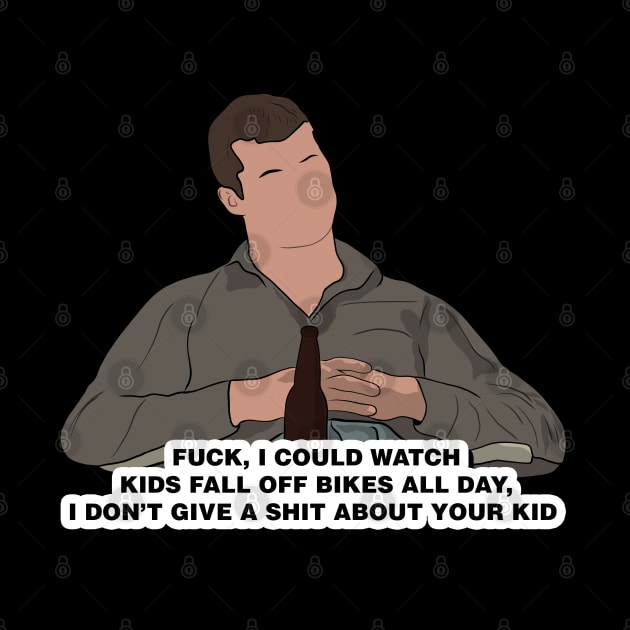 Letterkenny I don't give a shit about your kid quote by Hevding