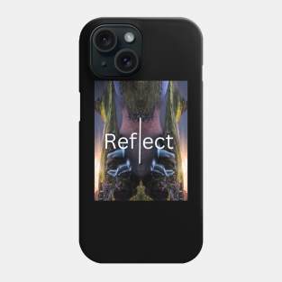 Reflect Yourself Phone Case