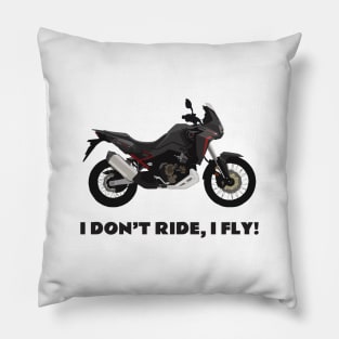 I don't ride, I fly! Honda CRF1100L Africa Twin Pillow