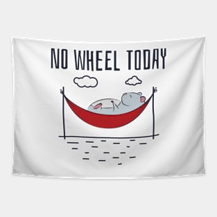 No Wheel Today Tapestry