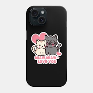 Cat Miaw,lovely cat, cute cat Phone Case