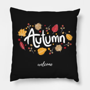 Welcome autumn Pillow