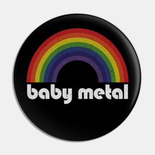 Baby Metal - Rainbow Vintage Pin