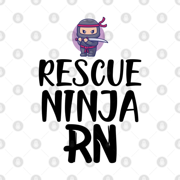 Registered Nurse - Rescue Ninja RN by KC Happy Shop