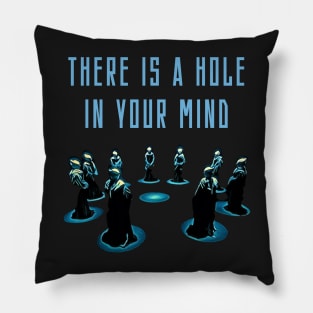 There is a Hole in Your Mind - Gray Council - Black - B5 Sci-Fi Pillow