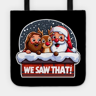 WE SAW THAT meme JESUS Santa Claus Rudolph the Red Nosed Reindeer Chimney Tote