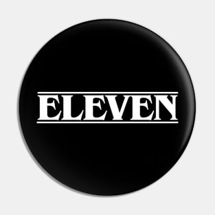 Eleven! Best Friend! Pin