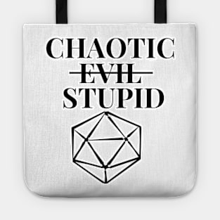 DnD Chaotic (Evil) Stupid d20 Tote