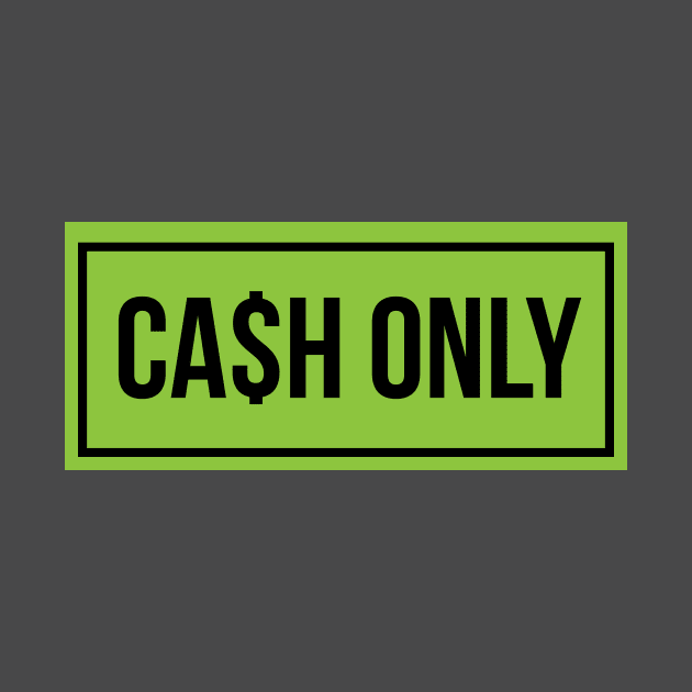 Cash Only by hsf