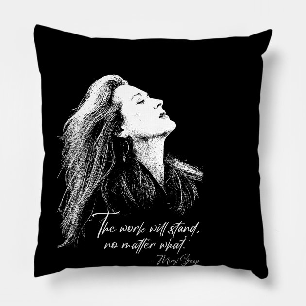 Meryl Streep Pillow by Knockbackhaunt