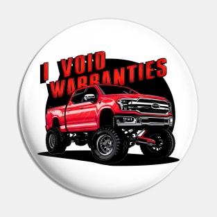 I void Warranties DIY truck Warranty ruined automotive Tee 2 Pin