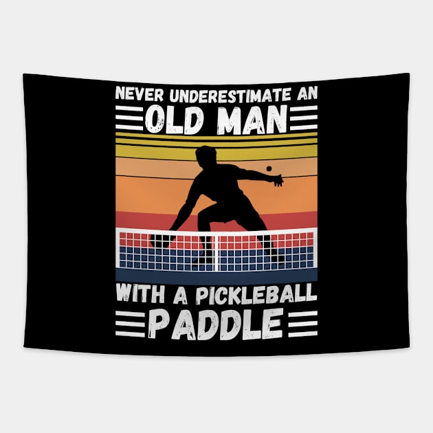 Never underestimate an old man with a pickleball paddle Tapestry by JustBeSatisfied