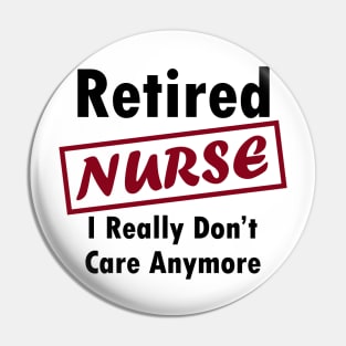 Retired nurse Pin