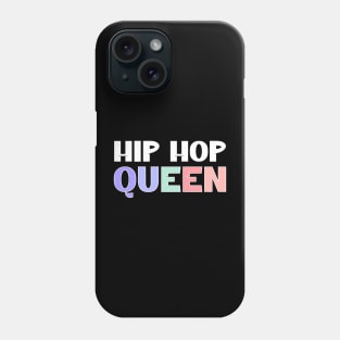 Hip Hop Queen Phone Case