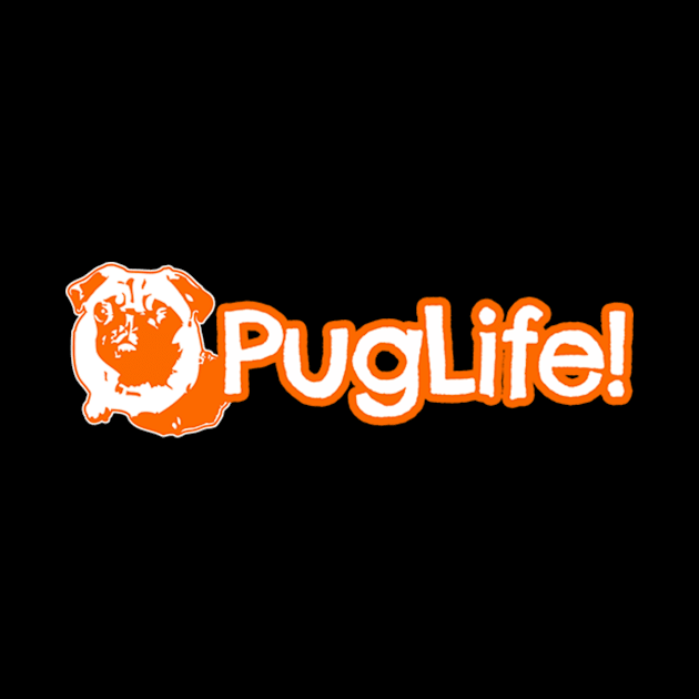 Pug Life - Cool Funny Design For Dog Lovers, Pug Fans, Cute Pug Gift by Seopdesigns