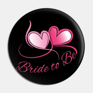 Bride to Be Pin