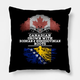 Canadian Grown With Bosnian Herzegovinian Roots - Gift for Bosnian Herzegovinian With Roots From Bosnia  Herzegovina Pillow