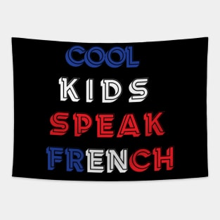 Cool kids speak French      (23) Tapestry