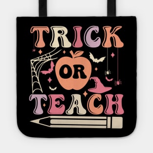 Trick Or Teach Funny cute halloween teacher Costume 2022 Tote