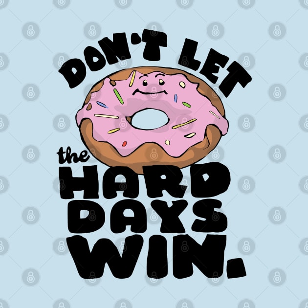 funny donut saying by Roocolonia