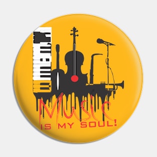 music is my soul Pin