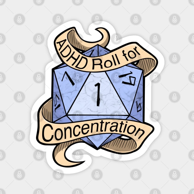 ADHD Roll for Concentration Magnet by Hyena Arts