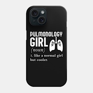 Pulmonology Girl Phone Case